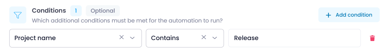 Condition configured: Project name Contains Release